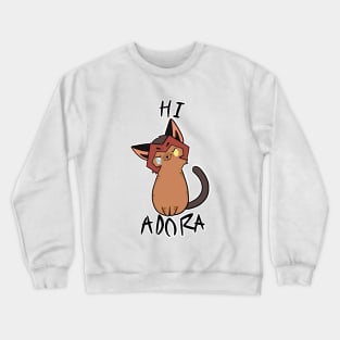 Hi Adora Crewneck Sweatshirt